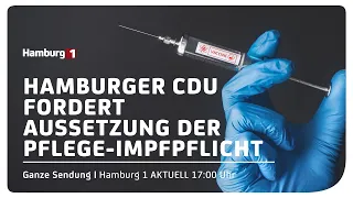 Hamburger CDU fordert Aussetzung der einrichtungsbezogenen Impfpflicht