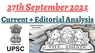 27th September 2023-The Hindu Editorial Analysis+Daily General Awareness Articles by Harshit Dwivedi