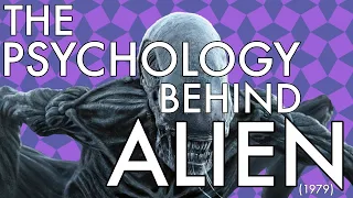 The Psychology Behind Alien (Video Essay)