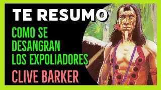 Te Resumo "Como se desangran los Expoliadores" de Clive Barker (Libros de sangre Vol 6)