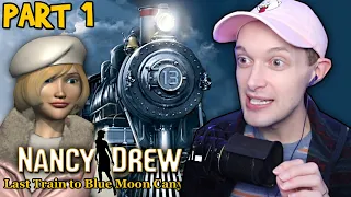 ALL ABOARD - Nancy Drew: Last Train to Blue Moon Canyon - PART 1