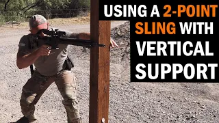 Using a 2-Point Sling on Vertical Support with Army Ranger Dave Steinbach