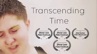 Transcending Time (Award Winning Transgender Short Film)
