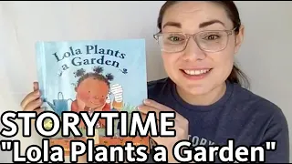 #NHMLA Story Time | "Lola Plants a Garden" by Anna McQuinn