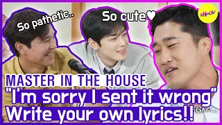 [HOT CLIPS] [MASTER IN THE HOUSE ] Write your own lyrics!!🎼🎼 (ENG SUB)