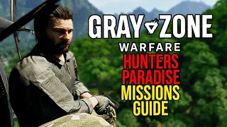 Every HUNTERS PARADISE Mission Guide - Gray Zone Warfare