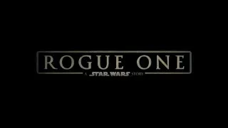 Rogue One Supercut v1 - All trailers (Chronological)