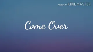 Rudimental - Come Over  (lyrics) ft. Anne-Marie  [Acoustic]