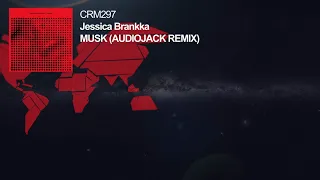 Jessica Brankka - Musk (Audiojack Remix)