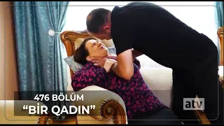 Bir Qadın 476.Bölüm