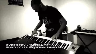 Evergrey - Distance - Piano Cover by Vikram Shankar