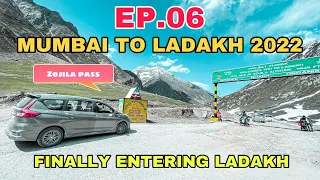 Mumbai to ladakh 2022 in my ertiga EP.06.      Crossing ZOJILA PASS - ALT 11649 FT