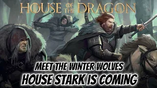 Meet the Winter Wolves of House Stark || House of the Dragon Season 2
