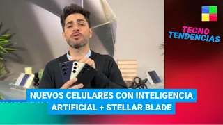 Celulares con inteligencia artificial + Stellar Blade #Tecnotendencias | Programa completo(19/05/24)
