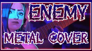 Enemy (Metal Cover) from Arcane