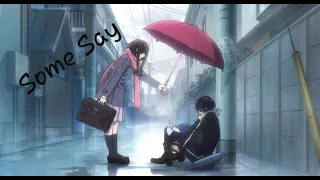 Nightcore AMV - Some say + PAROLES