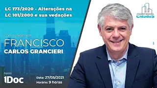 LC 173/2020 - ALTERAÇÕES NA LC 101/2000 E SUAS VEDAÇÕES