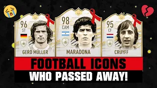 FOOTBALL ICONS Who PASSED AWAY! 😭💔 ft. Maradona, Gerd Müller, Cruyff... etc