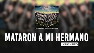 La Bandononona Rancho Viejo de Julio Aramburo - Mataron A Mi Hermano (Lyric Video)