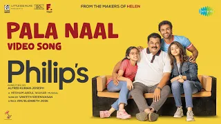 Pala Naal - Video Song | Philip's | Hesham Abdul Wahab | Vineeth Sreenivasan | Alfred Kurian