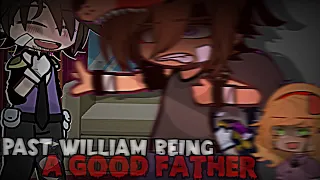 Past William Afton Being A Good FATHER // FnaF // Gachaclub //