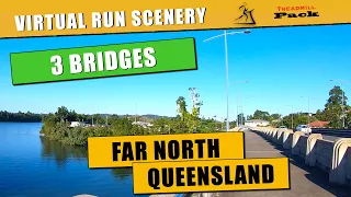 Virtual Run 3 Bridges Far North Queensland | No Music | 4K