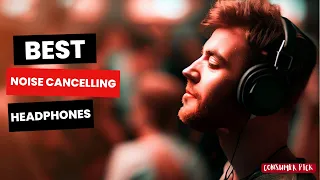 Best Noise Cancelling Headphones 2024 - [watch this before buying]