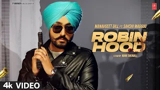 Manavgeet Gill : ROBIN HOOD Song (Official Video) | Sakshi Maggo | New Punjabi Song 2022 | T-Series