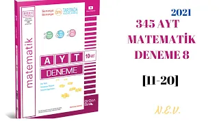 345 AYT MATEMATİK 8.deneme Çözümleri [11-20]