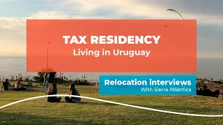 Tax residency in Uruguay 🇺🇾