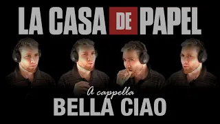 Bella Ciao (La Casa de Papel) Acapella