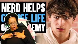 Will&Nakina Reacts | NERD HELPS Change Life Of HIS ENEMY, What Happens Is Shocking | Dhar Mann
