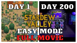 (Full Movie) 200 Days Of Stardew Valley On Easy Mode
