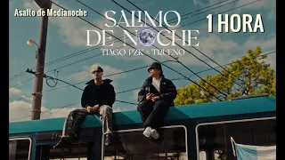 Tiago PZK, Trueno - Salimo de Noche [1 HORA]