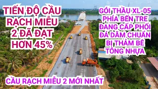 Toàn cảnh dự án cầu Rạch Miễu 2 mới nhất hôm nay, 2 trụ chính dây văng đang thi công lắp đà giáo K0