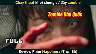 [Review Phim] Chạy Thoát Khỏi Chung Cư Đầy Zombie