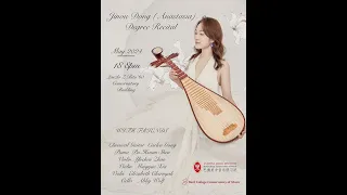 Degree Recital: JinOu Dong (Anastasia), pipa