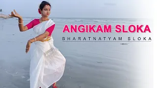 Angikam Sloka// Bharatnatyam Sloka// Bharatnatyam Dance//Rhythmic Riya