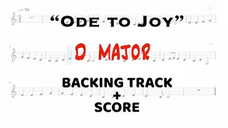 "Ode To Joy" - D MAJOR - BACKING TRACK - 60+90 bpm practice