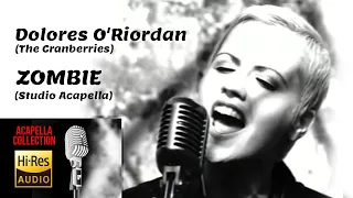 The Cranberries - Zombie (Dolores O'Riordan Acapella Studio) HQ sound