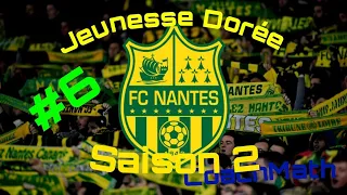 [Fm20] #6 FC Nantes, La jeunesse dorée. Saison 2.