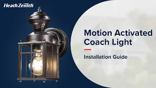 Motion Activated Outdoor Coach Light – Installation Guide | Heath Zenith