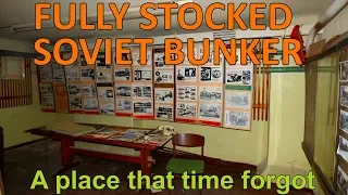 Fully stocked soviet bunker - A place that time forgot