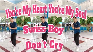 You're My Heart You're My Soul X Swiss Boy X Don't Cry | Zumba Dance Fitness | Non-Stop Retro Medley