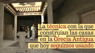 Historia Universal de la Construcción | Eps 02 Grecia Antigua (Parte II) | Construir TV