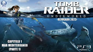 Tomb Raider Underworld (Gameplay en Español, Ps3) Capitulo 1 -Mar Mediterráneo Parte 1-