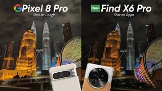 Google Pixel 8 Pro vs Oppo Find X6 Pro Camera Test