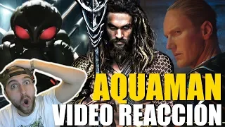 Vídeo Reacción: AQUAMAN (2018) Tráiler Oficial | ¡PINTA MUY BIEN! | COMIC-CON | DC