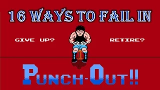 16 Ways to Fail in Mike Tyson's Punch-Out!!