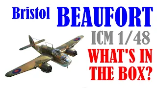 BEAUFORT 2022 NEW TOOL ICM Bristol Beaufort 1/48 scale - what's in the box? 1080p HD